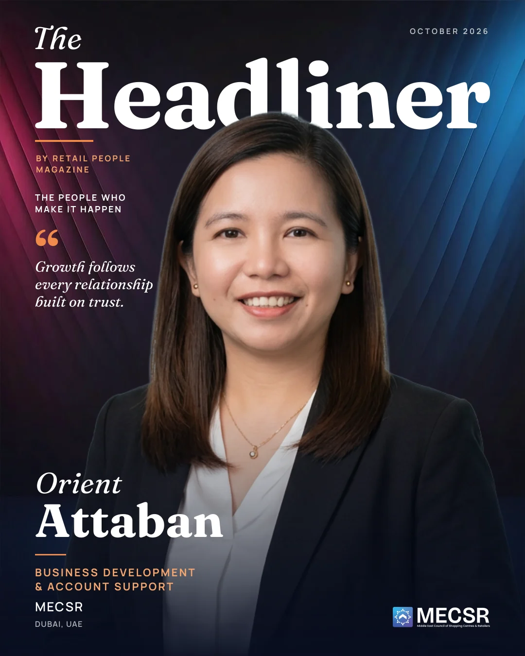 Orient Attaban, The Headliner